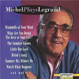 Michel Legrand - Michel Plays Legrand