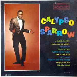 Mighty Sparrow, The - Calypso Sparrow