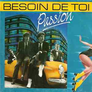 Passion  - Besoin De Toi