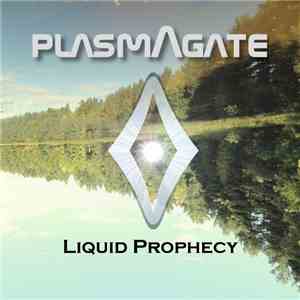 Plasmagate - Liquid Prophecy