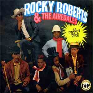 Rocky Roberts - La Dinamite Nella Voce