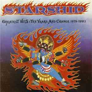 Starship  - Greatest Hits (Ten Years And Change 1979-1991)