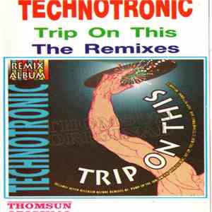 Technotronic - Trip On This - Remix Album