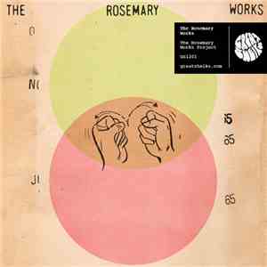 The Rosemary Works - The Rosemary Works Project