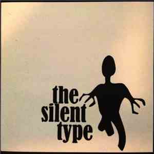 The Silent Type - The Silent Type