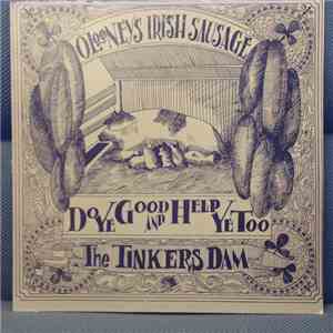 The Tinkers Dam - Do Ye Good And Help Ye Too
