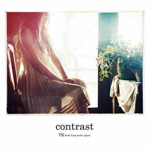 TK From 凛として時雨 - Contrast