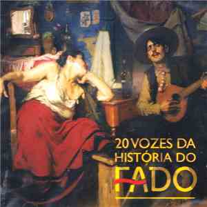 Various - 20 Vozes Da História Do Fado