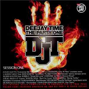 Various - DJT Deejay Time: The Party One - Session One