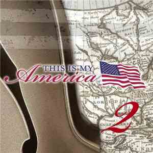 Various - This Is My America, Volume 2