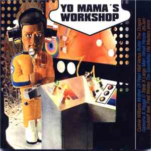 Various - Yo Mama's Workshop