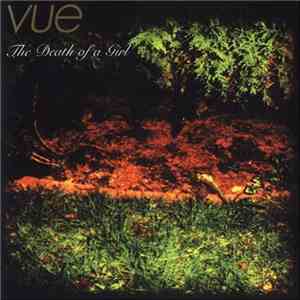 Vue - The Death Of A Girl