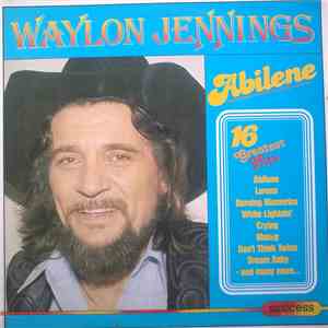 Waylon Jennings - Abilene 16 Greatest Hits