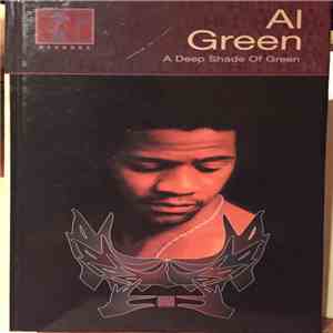 Al Green - A Deep Shade Of Green