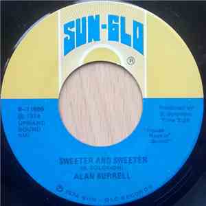 Alan Burrell - Sweeter And Sweeter