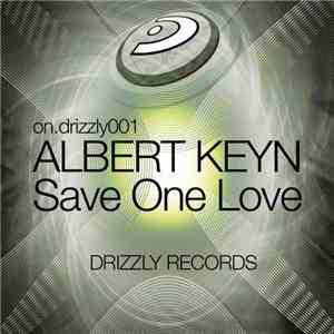 Albert Keyn - Save One Love