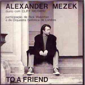 Alexander Mezek Feat. Cliff Richard - To A Friend
