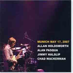 Allan Holdsworth - Munich May 17,2007