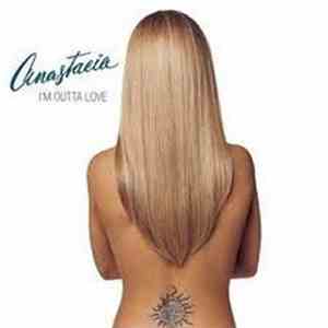 Anastacia - I'm Outta Love
