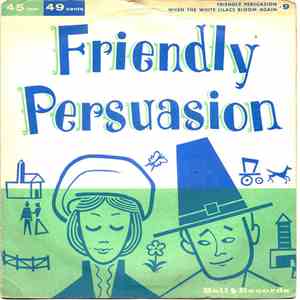 Anne Lloyd and Michael Stewart , Jimmy Carroll And His Orchestra Jimmy Carroll & Orchestra Sy Oliver & Orchestra - Friendly Persuasion