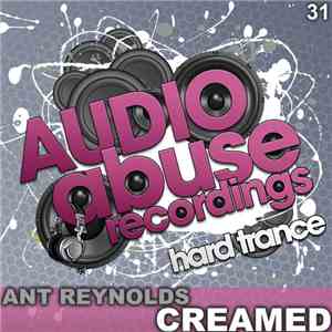 Ant Reynolds - Creamed