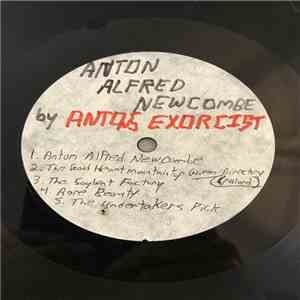 Anton Newcombe - Anton's Exorcist