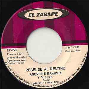 Augustine Ramirez - Rebelde Al Destino / Jardin De La Dicha