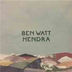 Ben Watt - Hendra