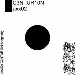 C3NTUR10N - Hongkong