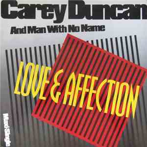 Carey Duncan & Man With No Name - Love And Affection