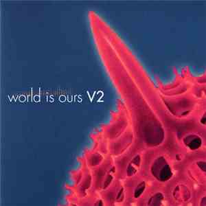Cause And Effect - World Is Ours V2