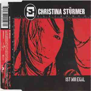 Christina Stürmer - Ist Mir Egal