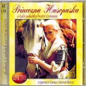 Dana Morávková - Princezna Husopaska A Další Pohádky Bratří Grimmů