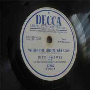 Dick Haymes - When The Lights Are Low / I Believe