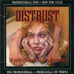 Distrust  - No Good Deed Shall Go Unpunished