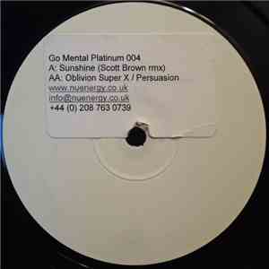 DJ Kaos / Super X  & Persuasion  - Sunshine (Remix) / Oblivion