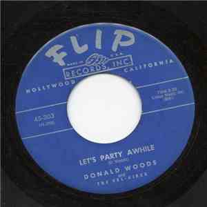 Donald Woods And The Vel-Aires - Let's Party Awhile / This Paradise