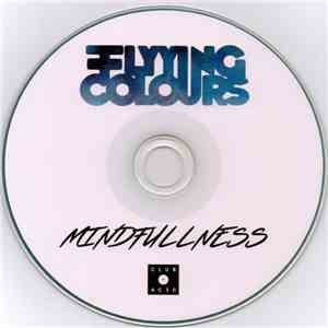 Flyying Colours - Mindfullness