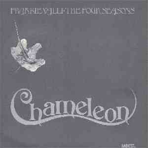 Frankie Valli - The Four Seasons - Chameleon