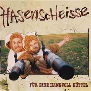 Hasenscheisse - Für Eine Handvoll Köttel
