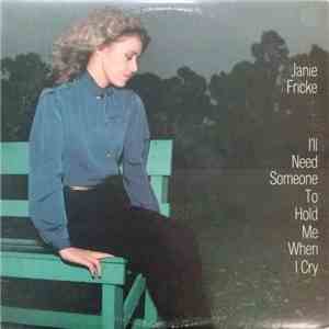 Janie Fricke - I'll Need Someone To Hold Me When I Cry