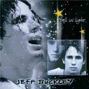 Jeff Buckley - Fall In Light
