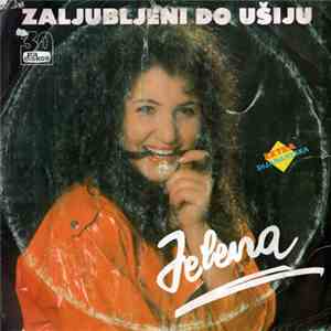 Jelena Broćić - Zaljubljeni Do Ušiju