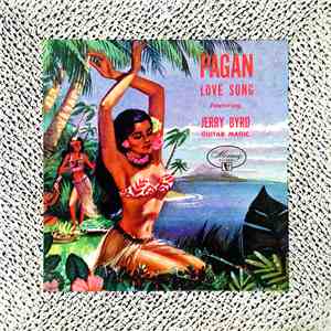 Jerry Byrd - Pagan Love Song