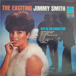 Jimmy Smith - The Exciting Jimmy Smith With The Don Gardner Trio