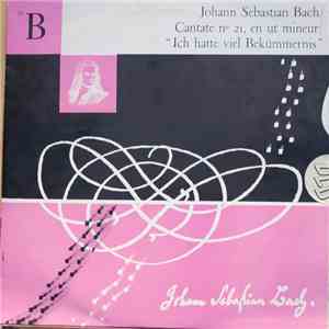 Johann Sebastian Bach - Cantate No. 21, En Ut Mineur / 