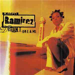 Karen Ramirez - Distant Dreams