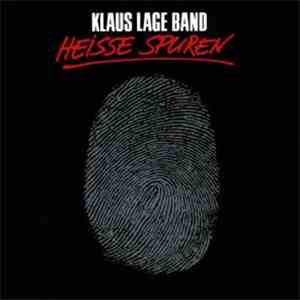 Klaus Lage Band - Heisse Spuren