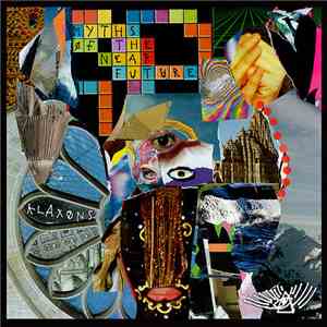 Klaxons - Myths Of The Near Future