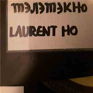 Laurent Hô - Teletekno